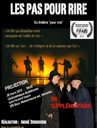 Le film documentaire Les Pas pour Rire réalisé par André Desrochers